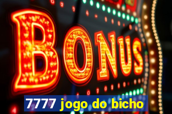 7777 jogo do bicho